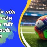 Kèo chấp nửa trái